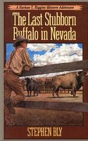 The Last Stubborn Buffalo in Nevada
