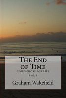 Cover of The End of Time by Graham Wakefield
