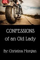 Confessions of an Old Lady