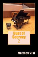 Cover of Duet of Secrecy by Matthew Zisi