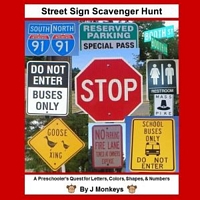 Cover of Street Sign Scavenger Hunt by J. Monkeys