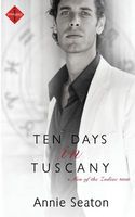Ten Days in Tuscany