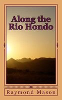 Cover of Along the Rio Hondo by Raymond D. Mason
