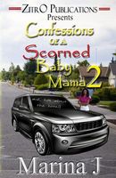 Confessions of a Scorned Baby Mama 2