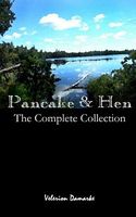 Cover of Pancake & Hen: The Complete Collection by Velerion Damarke
