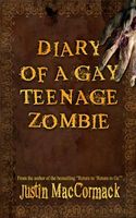 Diary of a Gay Teenage Zombie