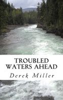 Troubled Waters Ahead