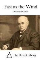 Cover of Fast as the Wind by Nat Gould