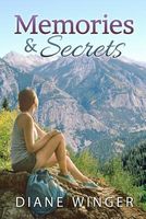 Cover of Memories & Secrets by Diane Winger