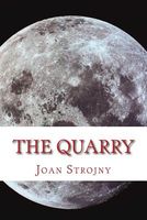 Cover of The Quarry by Joan Strojny
