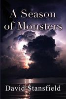 Cover of A Season of Monsters by David Stansfield