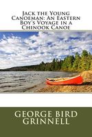 Jack, The Young Canoeman; An Eastern Boy's Voyage In A Chinook Canoe