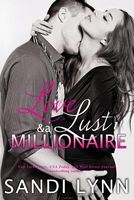 Love, Lust & a Millionaire