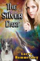 Cover of The Silver Dart by Larry Hammersley