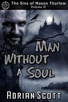 THE MAN WITHOUT A SOUL