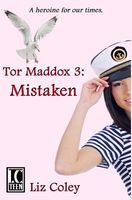 Tor Maddox: Mistaken