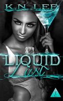 Liquid Lust