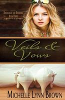 Veils and Vows