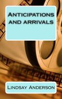 Anticipations and Arrivals