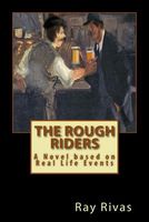Cover of The Rough Riders by Ray Rivas