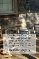 The Short Cut, the Original Classic Western Novel