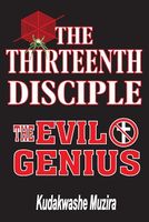 Cover of The Thirteenth Disciple by Kudakwashe Muzira