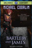 Cover of Bartleby and James by Michael Coorlim