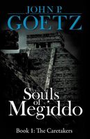 Cover of Souls of Megiddo by John Goetz