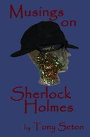 Musings on Sherlock Holmes