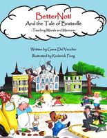 Cover of Betternot! and the Tale of Bratsville by Gene del Vecchio