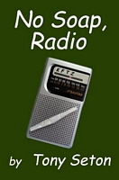 No Soap, Radio
