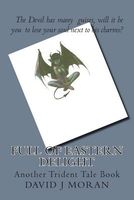 Cover of Full of Eastern Delight by David J. Moran
