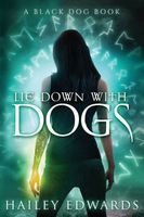 Lie Down with Dogs