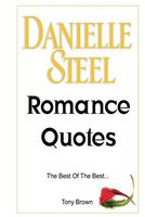 Cover of Danielle Steel Romance Quotes by Tony Brown