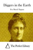 Cover of Diggers In The Earth by Eva March Tappan
