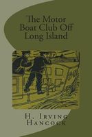 The Motor Boat Club Off Long Island