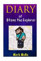 Diary of Steve the Explorer: The Unknown Enemy