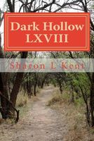 Cover of Dark Hollow LXVIII by Sharon L. Kent