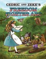Cedric and Zeke's Freedom Fighter ABC