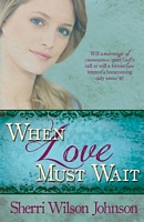 When Love Must Wait