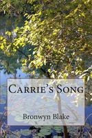 Cover of Carrie's Song by Bronwyn Blake