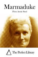 Cover of Marmaduke by Flora Annie Steel / Flora Annie Webster
