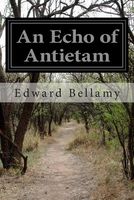 An Echo Of Antietam