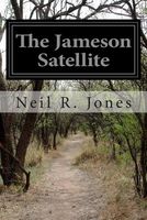 Cover of The Jameson Satellite by Neil R. Jones