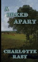 Cover of A Breed Apart by Charlotte Raby
