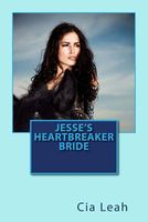 Jesse's Heartbreaker Bride