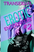 Transexual Erotic Encounters #2