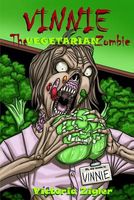 Vinnie The Vegetarian Zombie