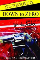 Superbia: Down to Zero