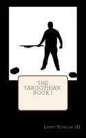 The Targothian: Book I